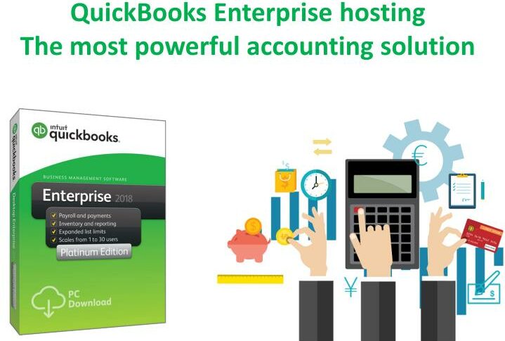 Reasons for Choosing Quickbooks Enterprise Hosting 